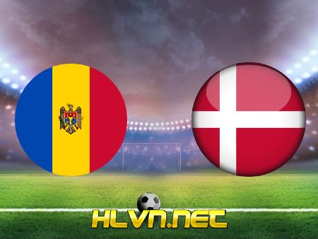 Soi kèo nhà cái, Tỷ lệ cược Moldova vs Đan Mạch – 01h45 – 10/10/2021